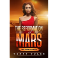 The Reformation of Mars