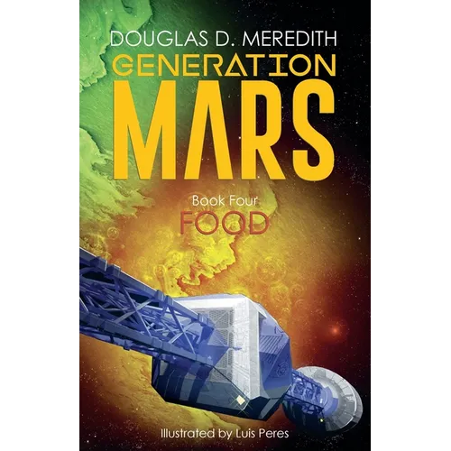 Food: Generation Mars, Book Four