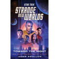 Star Trek: Strange New Worlds: Toward the Night