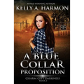 A Blue Collar Proposition