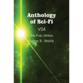Anthology of Sci-Fi V24, the Pulp Writers - Evelyn E. Smith