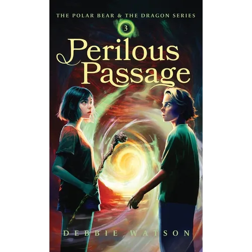 The Polar Bear and the Dragon: Perilous Passage - Hardcover