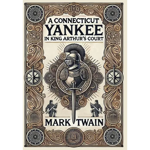 A Connecticut Yankee in King Arthur's Court (Collector's Edition) (Laminated Hardback with Jacket)