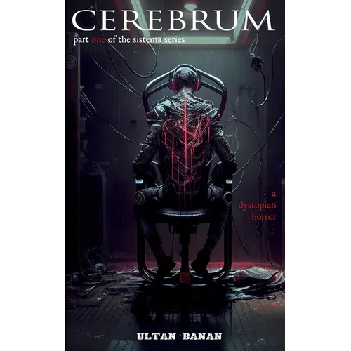 Cerebrum: A Dystopian Horror