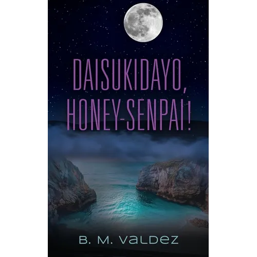 Daisukidayo, Honey-Senpai!