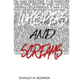 Whispers and Screams