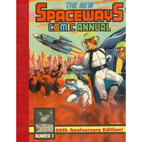 The New Spaceways Comic Annual: 60th Anniversary Edition