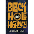 Black Hole Highway