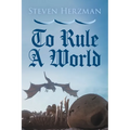 To Rule a World