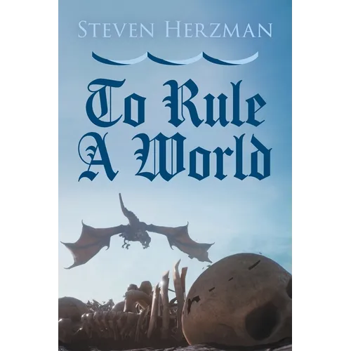 To Rule a World