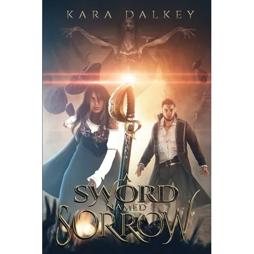 A Sword Named Sorrow