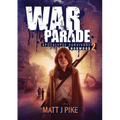 War Parade: Apocalypse Survivors