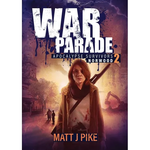 War Parade: Apocalypse Survivors