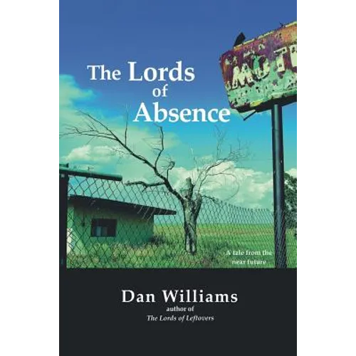 The Lords of Absence