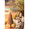 Melody of Mana 6: A Progression Fantasy