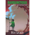 Rambunctious: Nine Tales of Determination