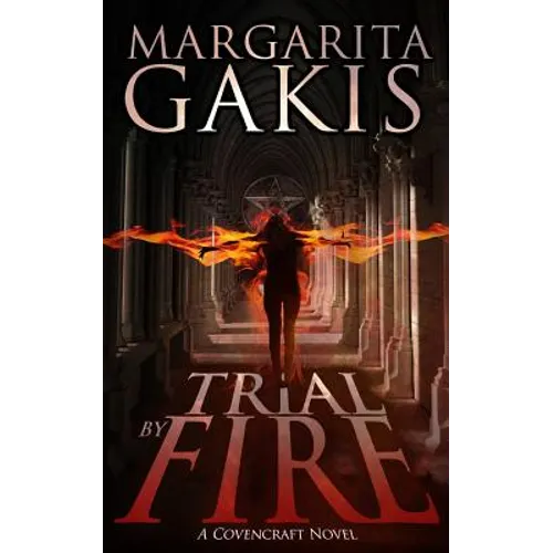 Trial By Fire