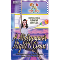 A Midsummer Night's Clean