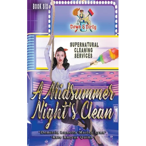 A Midsummer Night's Clean