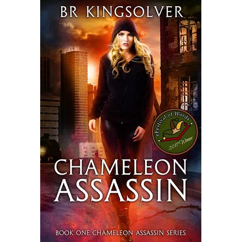 Chameleon Assassin: Book 1 of the Chameleon Assassin series
