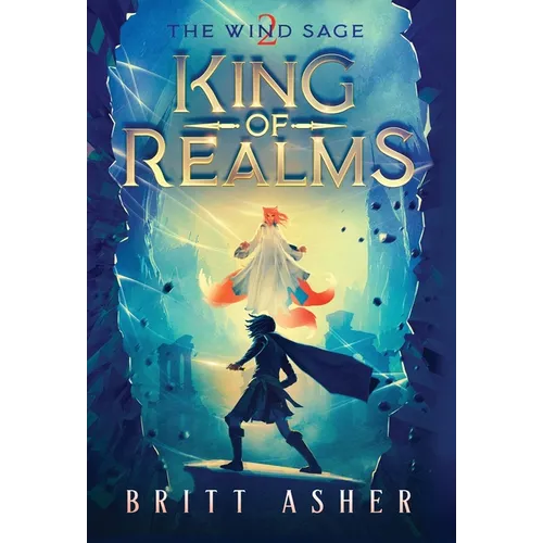 King of Realms: The Wind Sage (Book 2)