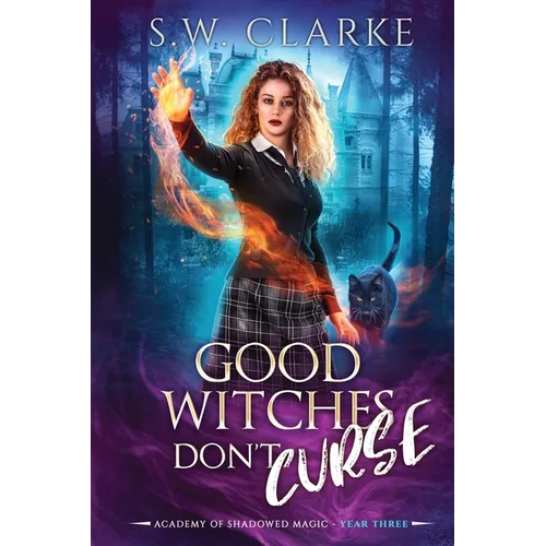 Good Witches Don't Curse
