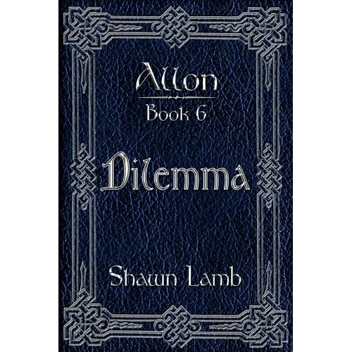 Allon Book 6 - Dilemma