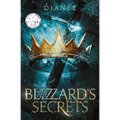 The Blizzard's Secrets