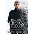 Through Darkness Besieged: A Forgotten Gods Tale