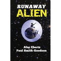 Runaway Alien: A Science Fiction Adventure For Kids