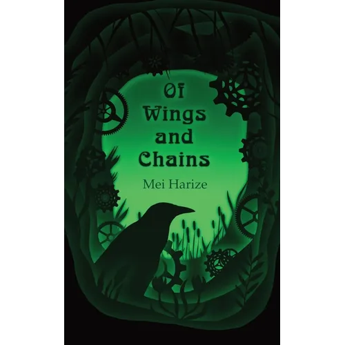 Of Wings and Chains