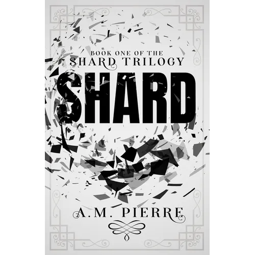 Shard: Book One of The Shard Trilogy (A YA Sci-fi Teens with Powers Series)