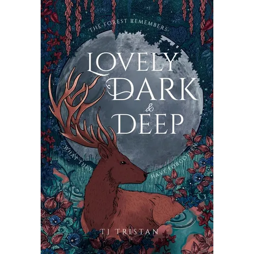 Lovely, Dark and Deep