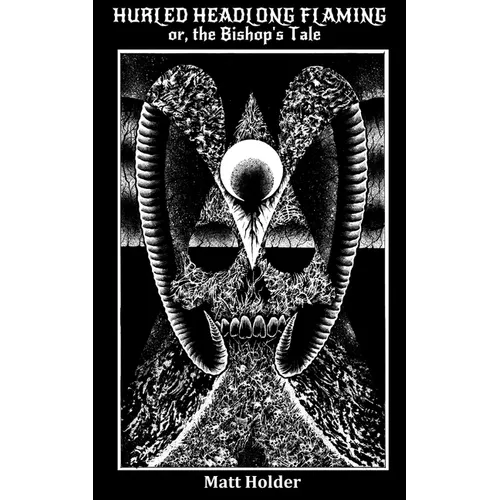 Hurled Headlong Flaming