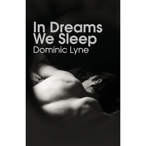 In Dreams We Sleep