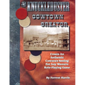 The Knuckleduster Cowtown Creator; Create an Authentic Cowtown Setting for Any Western Role-Playing Game