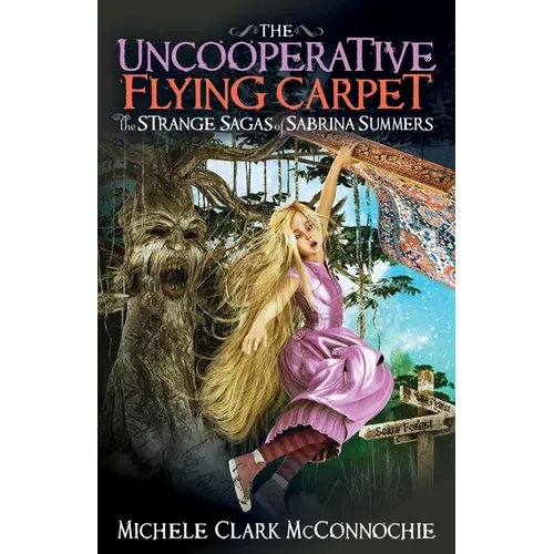 The Uncooperative Flying Carpet: The Strange Sagas of Sabrina Summers