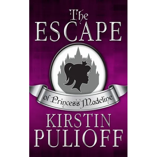 The Escape of Princess Madeline