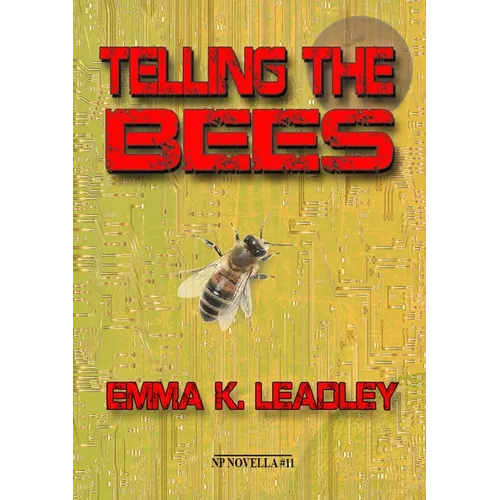 Telling the Bees