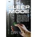 Sleep Mode: The device for inducing the SLEEP MODE on Earth's creatures was left behind by the escaping alien visitor. Steven foun