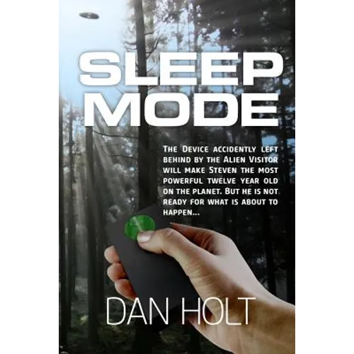 Sleep Mode: The device for inducing the SLEEP MODE on Earth's creatures was left behind by the escaping alien visitor. Steven foun