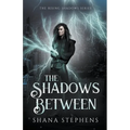 The Shadows Between