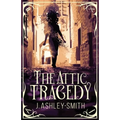 The Attic Tragedy