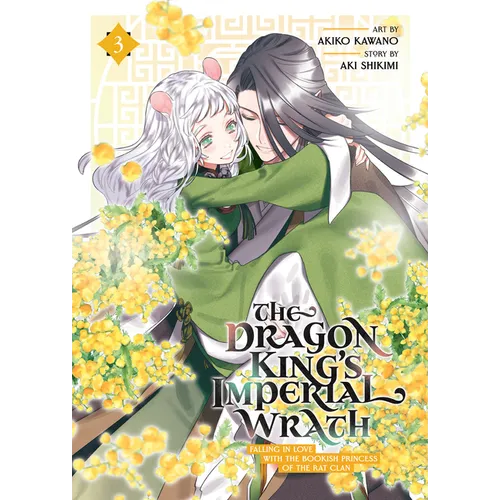 The Dragon King's Imperial Wrath: Falling in Love with the Bookish Princess of the Rat Clan Vol. 3