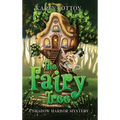 The Fairy Tree: A Shadow Harbor Mystery