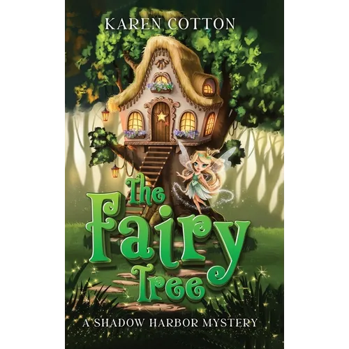 The Fairy Tree: A Shadow Harbor Mystery