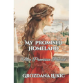 Mea Promissa Patria: My Promised Homeland