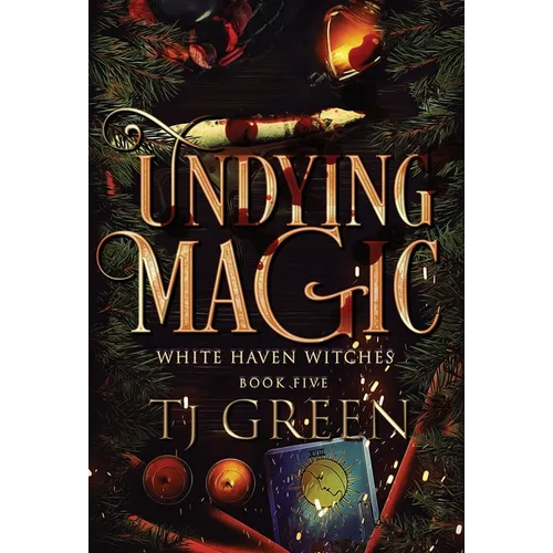 Undying Magic: Paranormal Witch Mysteries