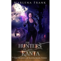 The Hunters of Kanta