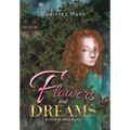 Flowers and Dreams: Book 1 of the Némain Trilogy